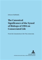 Johnson Kallidukil, Johnson Michael Kallidukil - The Canonical Significance of the Synod of Bishops of 1994 on Consecrated Life