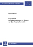 Martina Hammel - Partizipative Softwareentwicklung im Kontext der Geschlechterhierarchie