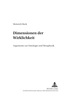 Heinrich Beck - Dimensionen der Wirklichkeit
