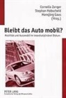 Hansjörg Gaus, Stephan Habscheid, Cornelia Zanger - Bleibt das Auto mobil?