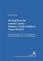 Dorothee Platz - "We had been the women's army - Women's Army Auxiliary Corps (WAAC)"