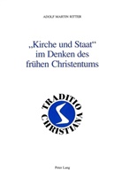 Adolf Martin Ritter, Willy Rordorf - "Kirche und Staat" im Denken des frühen Christentums