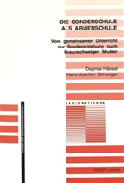 Dagmar Hänsel, Hans-Joachim Schwager - Die Sonderschule als Armenschule
