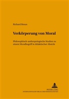 Richard Breun - Verkörperung von Moral