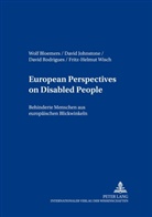 Wolf Bloemers, David Johnstone, David Rodrigues, Fritz-Helmut Wisch - European Perspectives on Disabled People- Behinderte Menschen aus europäischen Blickwinkeln