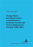 Thi Phuong Hoa Nguyen - Foreign Direct Investment and its Contributions to Economic Growth and Poverty Reduction in Vietnam (1986-2001)
