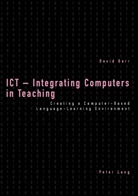 David Barr - ICT - Integrating Computers in Teaching