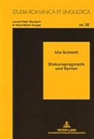 Uta Schmitt - Diskurspragmatik und Syntax