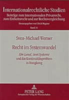 Sven-Michael Werner, Ulrich Magnus - Recht im Systemwandel