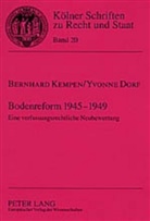 Yvonne Dorf, Bernhard Kempen - Bodenreform 1945-1949