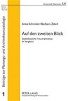 Anke Schröder, Barbara Zibell, Barbara Zibell - Auf den zweiten Blick