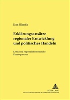 Ernst Mönnich, Wolfram Elsner - Erklärungsansätze regionaler Entwicklung und politisches Handeln