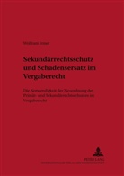 Wolfram Irmer - Sekundärrechtsschutz und Schadensersatz im Vergaberecht
