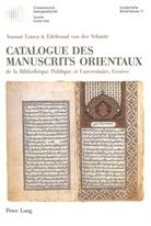 Anouar Louca, Edeltraud von der Schmitt, Edeltraud von der Schmitt, Schweizerische Asiengesellschaft - Catalogue des manuscrits orientaux