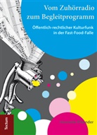 Henriette Pfaender - Vom Zuhörradio zum Begleitprogramm