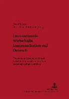Marja-Leena Piitulainen, Ewald Reuter, Hartmut Schröder - Internationale Wirtschaftskommunikation auf Deutsch