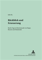 Julie Ra - Rückblick und Erneuerung