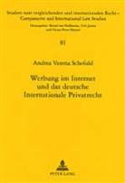 Andrea Verena Schefold - Werbung im Internet und das deutsche Internationale Privatrecht