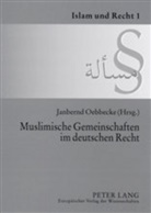 Janbernd Oebbecke - Muslimische Gemeinschaften im deutschen Recht