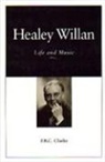 F. R. C. Clarke, F.R.C. Clarke, Clarke Frederick Robert Charles - Healey Willan