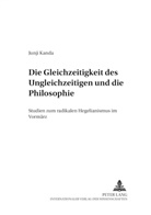 Junji Kanda - Die Gleichzeitigkeit des Ungleichzeitigen und die Philosophie