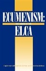 Augsburg Fortress Publishing, Elca, Evangelical Lutheran Church In America, Evangelical Lutheran Church in America. - Ecumenism