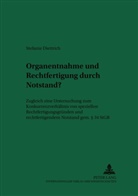 Stefanie Diettrich - Organentnahme und Rechtfertigung durch Notstand?