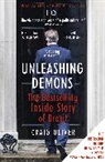 Craig Oliver, Oliver Craig - Unleashing Demons