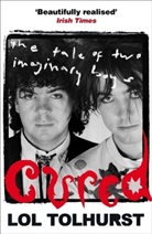 Lol Tolhurst, Tolhurst Lol - Cured