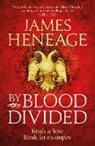 James Heneage, Heneage James - By Blood Divided