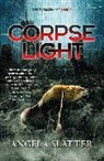 Angela Slatter - Corpselight