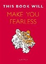 Jo Usmar, Usmar Jo - This Book Will Make You Fearless