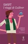 Jonathan Swift - I viaggi di Gulliver. Ediz. integrale