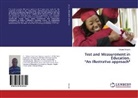 Olalere Olaewe - Test and Measurement in Education. "An Illustrative approach"