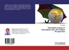 Vivek Dubey - Emerging Issues in Insurance Law: An Indian Perspective