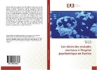 Raba Jomli, Rabaa Jomli, Fethi Nacef, Yosr Zgueb, Yosra Zgueb - Les décès des malades mentaux à l'hopital psychiatrique en Tunisie