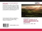 Fernand Chavarro MIranda, Fernando Chavarro Miranda, Claudia M Sánchez Cruz, Claudia M. Sánchez Cruz, Alexander Sellamén G. - Capital social en el sector algodonero de Colombia