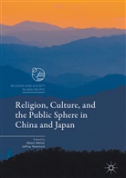 Newmark, Newmark, Jeffrey Newmark, Alber Welter, Albert Welter - Religion, Culture, and the Public Sphere in China and Japan