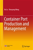B Lu, Bo Lu, Shouyang Wang - Container Port Production and Management