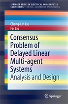 Cheng-Li Liu, Cheng-Lin Liu, Chen-Lin Liu, Fei Liu - Consensus Problem of Delayed Linear Multi-agent Systems