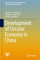 Wenjun Li, Wen-Jun Li, Wenjun et al Li, Xushu Peng, Jiangu Qi, Jianguo Qi... - Development of Circular Economy in China