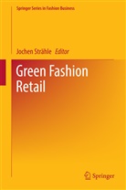 Joche Strähle, Jochen Strähle - Green Fashion Retail