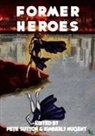 Kimberly Nugent, Peter Sutton - Former Heroes
