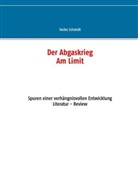 Heiko Schmidt - Der Abgaskrieg