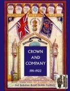 Colonel H. C. Wylly Cb - Crown and Company 1911-1922. 2nd Battalion Royal Dublin Fusiliers