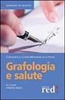 Evi Crotti, Alberto Magni - Grafologia e salute