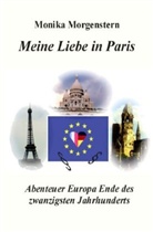 Monika Morgenstern - Meine Liebe in Paris