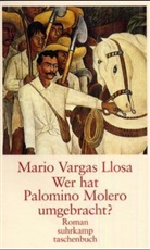 Mario Vargas Llosa - Wer hat Palomino Molero umgebracht?