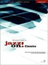 Michael Publig - Jazz on! Classics, für Klavier, m. Audio-CD