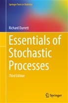 Richard Durrett - Essentials of Stochastic Processes